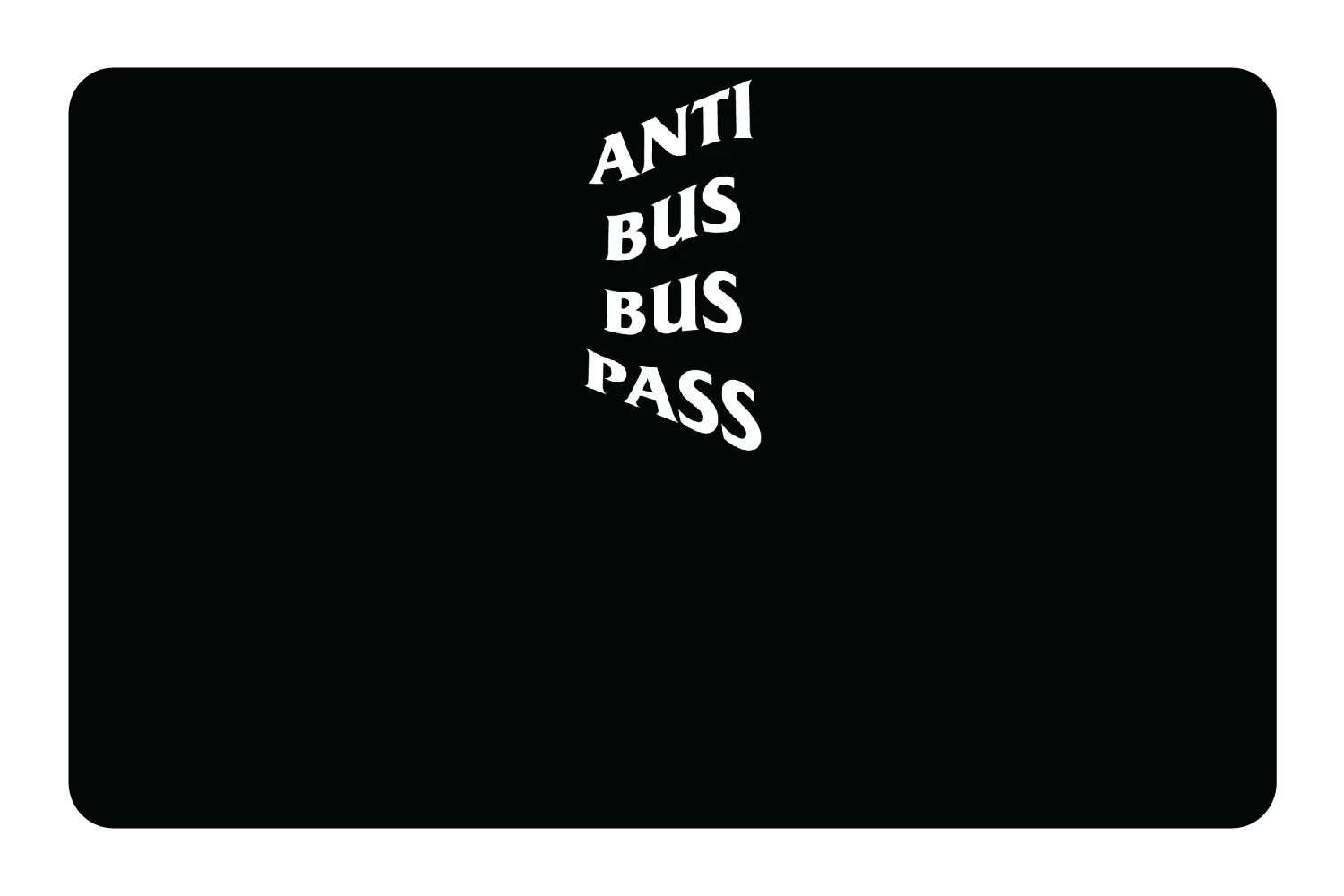 Anti Bus